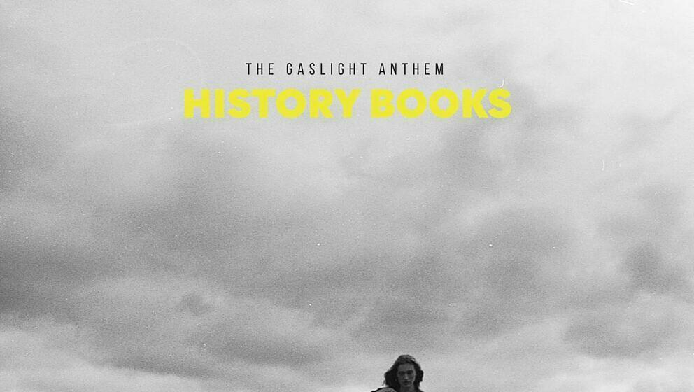 The Gaslight Anthem HISTORY BOOKS