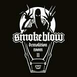 Smoke Blow DEMOLITION ROOM II