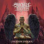 Suicidal Angels PROFANE PRAYER