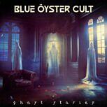 Blue Öyster Cult GHOST STORIES