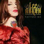 Lee Aaron TATTOO ME