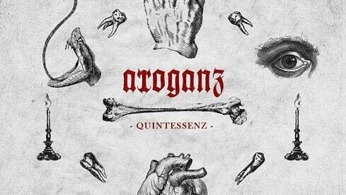 Arroganz QUINTESSENZ