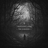 Thousand Limbs THE AUROCHS