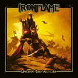 Ironflame KINGDOM TORN ASUNDER