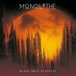 Monolithe BLACK HOLE DISTRICT