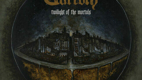 Carcolh TWILIGHT OF THE MORTALS