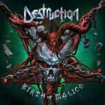 Destruction BIRTH OF MALICE