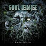 Soul Demise AGAINST THE ABYSS
