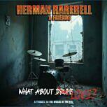Herman Rarebell & Friends WHAT ABOUT LOVE?