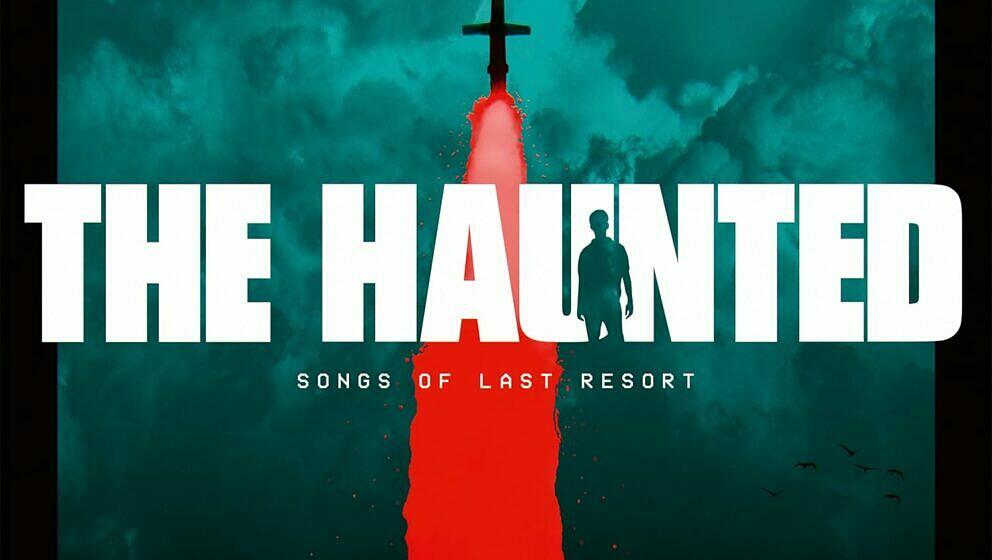 The Haunted SONGS OF LAST RESORT
