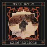 Wytch Hazel V: LAMENTATION
