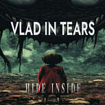 Vlad In Tears HIDE INSIDE