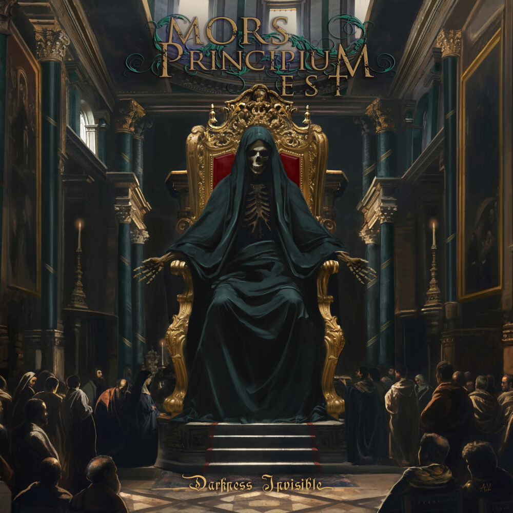 Mors Principium Est DARKNESS INVISIBLE