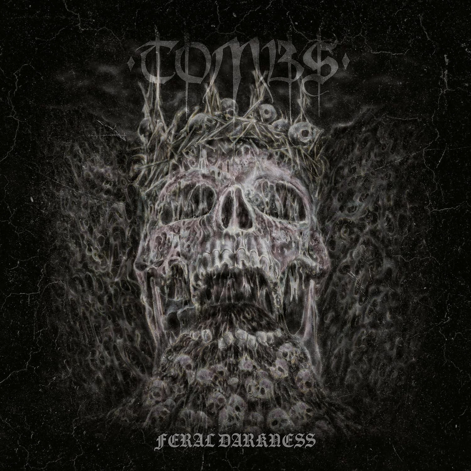 Tombs FERAL DARKNESS